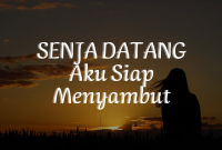 Senja Datang, Aku Siap Menyambut Puisi Tentang Harapan dan Penyembuh Hati