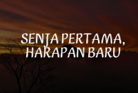 Senja Pertama, Harapan Baru Cahaya Awal Kehidupan