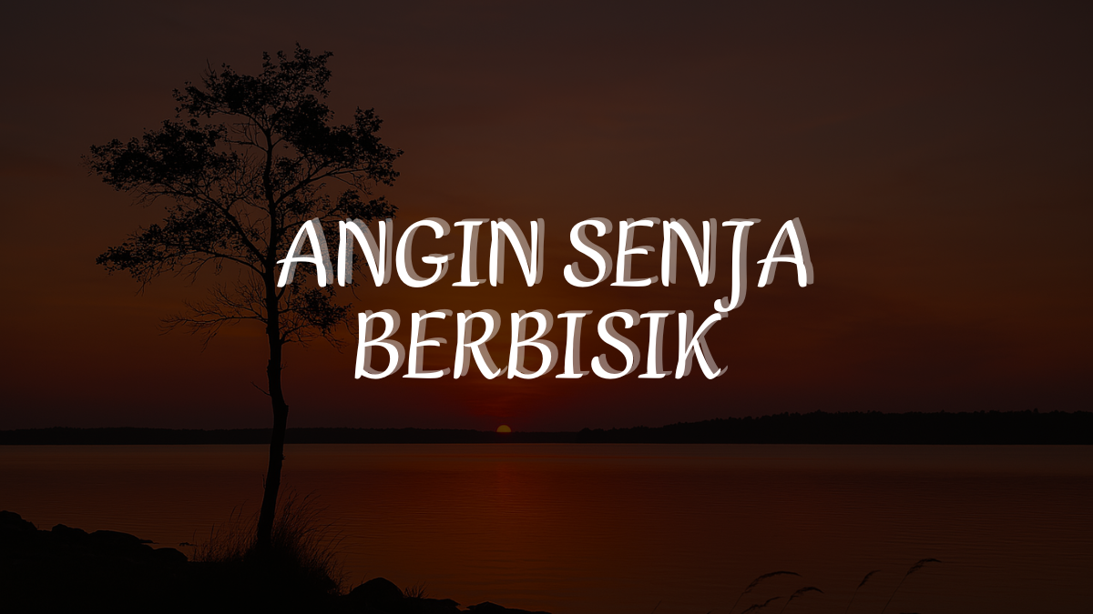 Angin Senja Berbisik