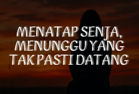 Menatap Senja, Menunggu yang Tak Pasti Datang